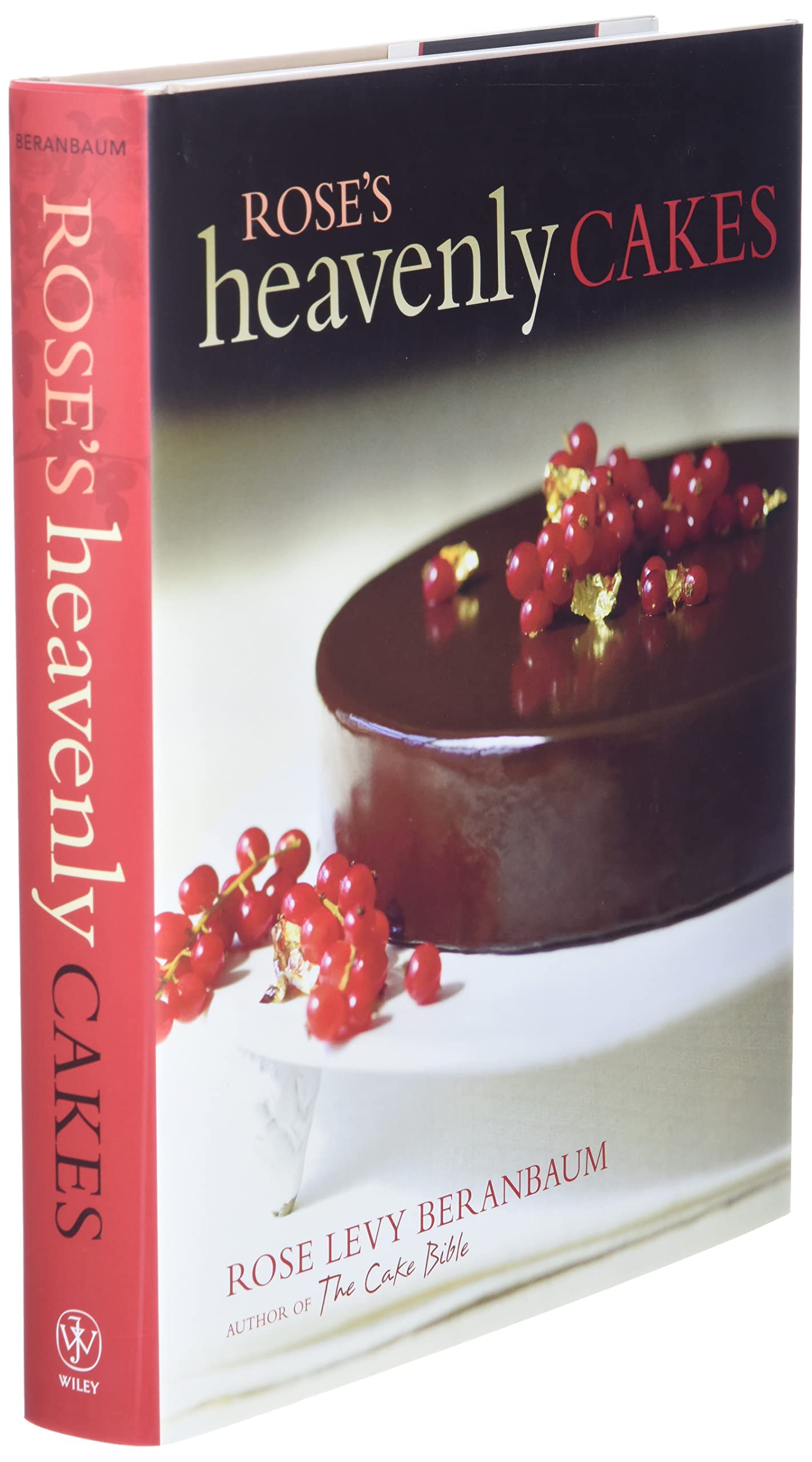 Rose's Heavenly Cakes - Rose Levy Beranbaum