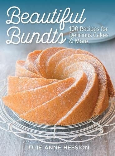 Beautiful Bundts - Julie Anne Hession