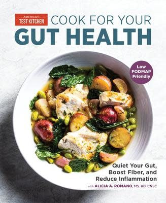 Cook for Your Gut Health - America's Test Kitchen