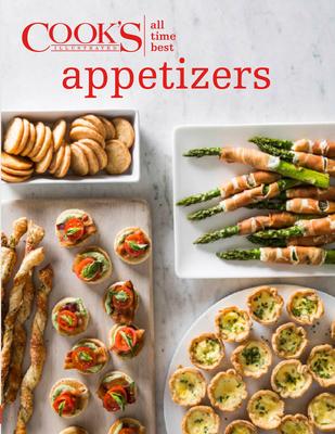 All Time Best Appetizers - Cook's Illustrated