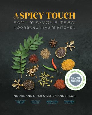 A Spicy Touch - Noorbanu Nimji,  Karen Anderson, Pauli-Ann Carriere